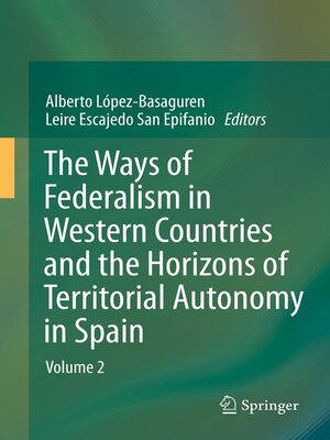 cover image of The Ways of Federalism in Western Countries and the Horizons of Territorial Autonomy in Spain